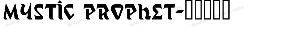 Mystic Prophet字体转换